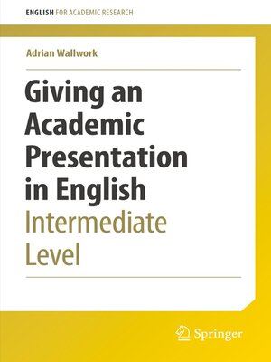 cover image of Giving an Academic Presentation in English